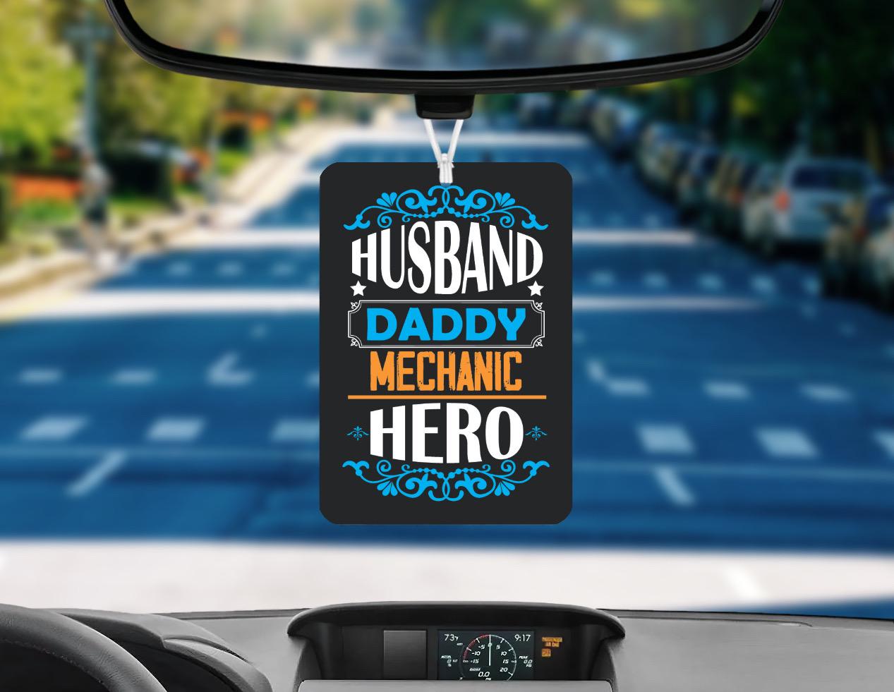 car refresher husband, daddy, mechanic, hero.