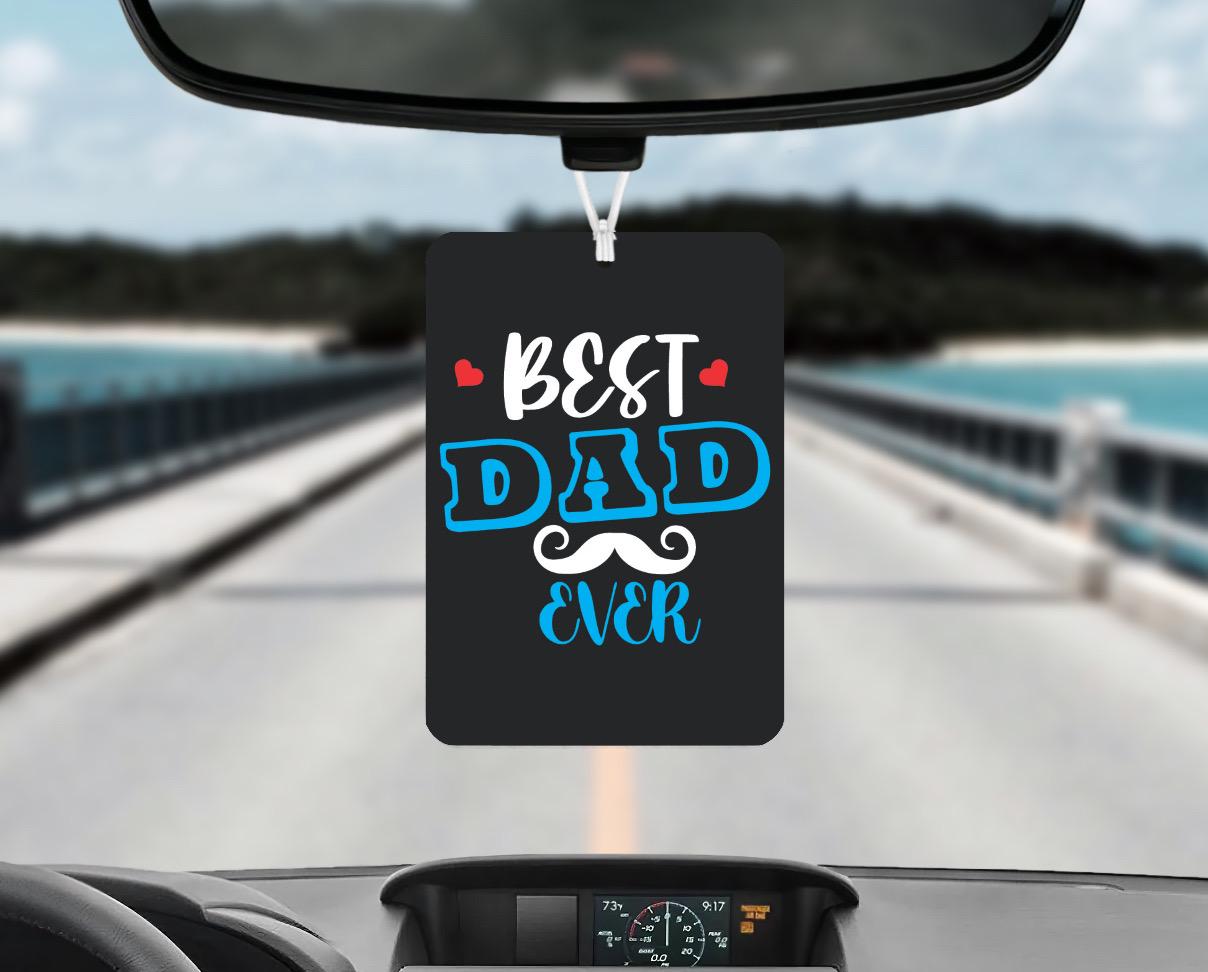 car refresher The best dad ever.