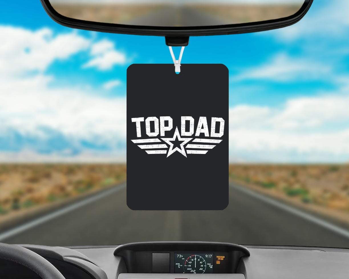car refresher Top Dad.
